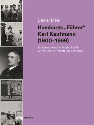 cover image of Hamburgs "Führer" Karl Kaufmann (1900-1969)